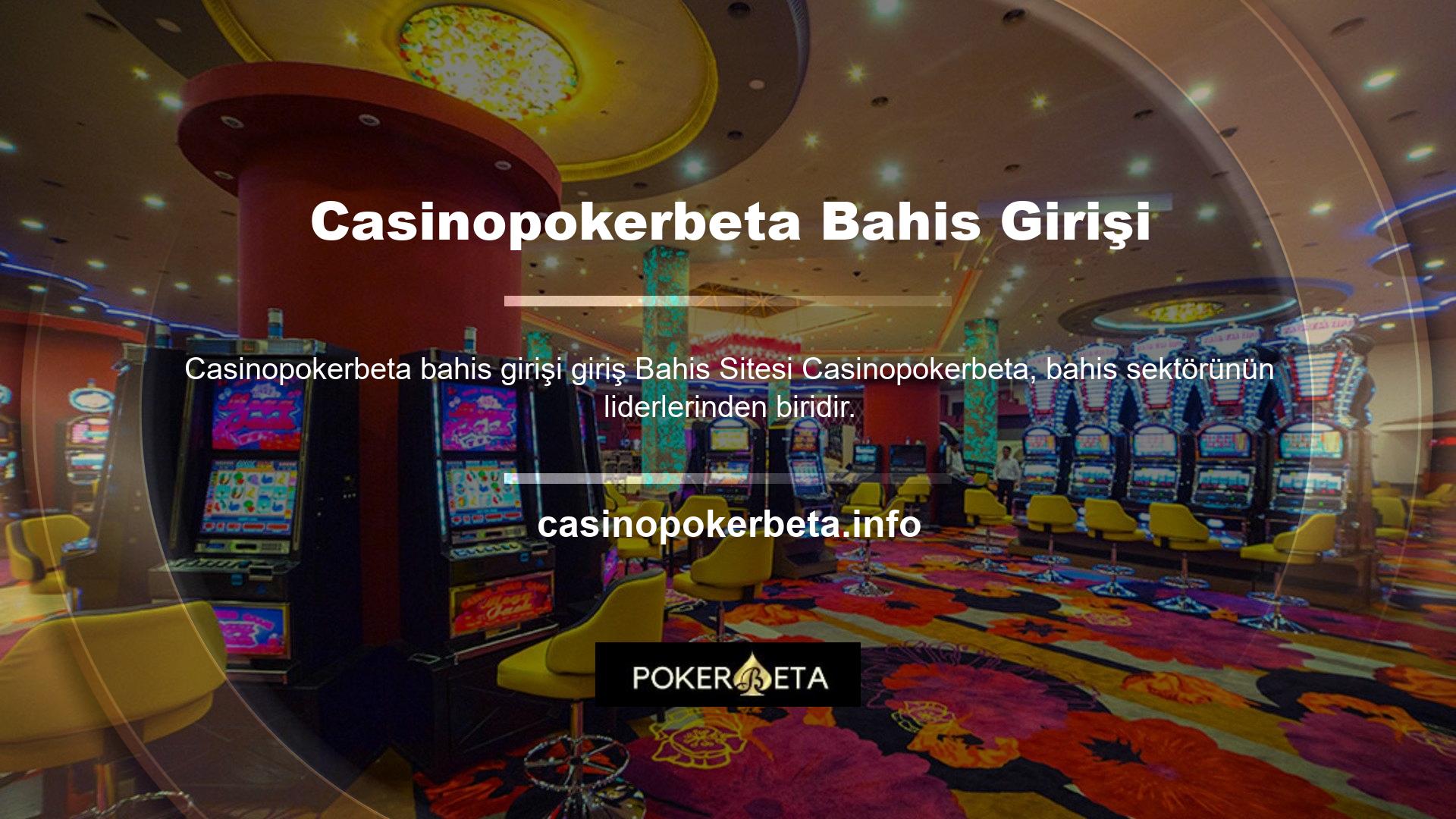 Türkiye'de casino sektörü oldukça gelişmiş, büyümekte ve güvenilirdir